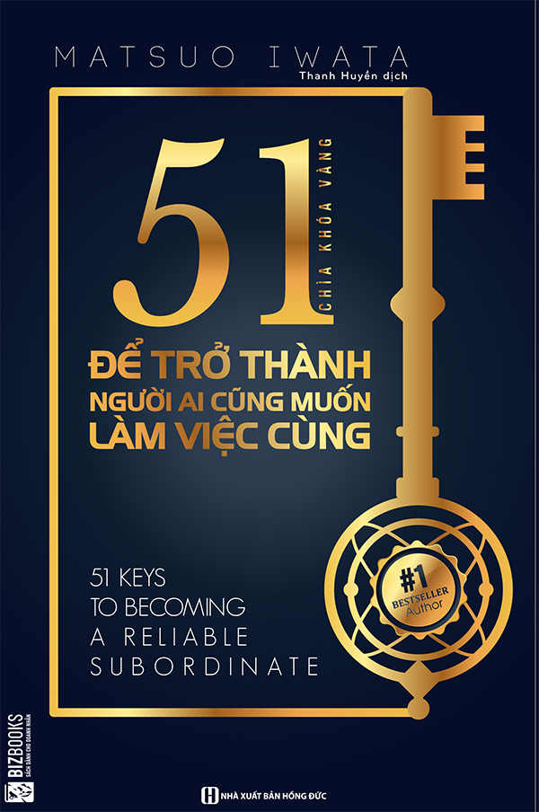 51 chìa khóa vàng để trở thành người ai cũng muốn làm việc cùng ( tặng bookmark)