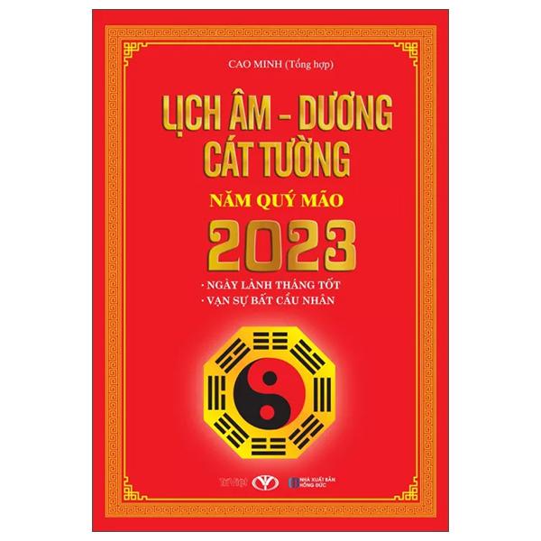 Lịch Âm - Dương Cát Tường Năm Quý Mão 2023