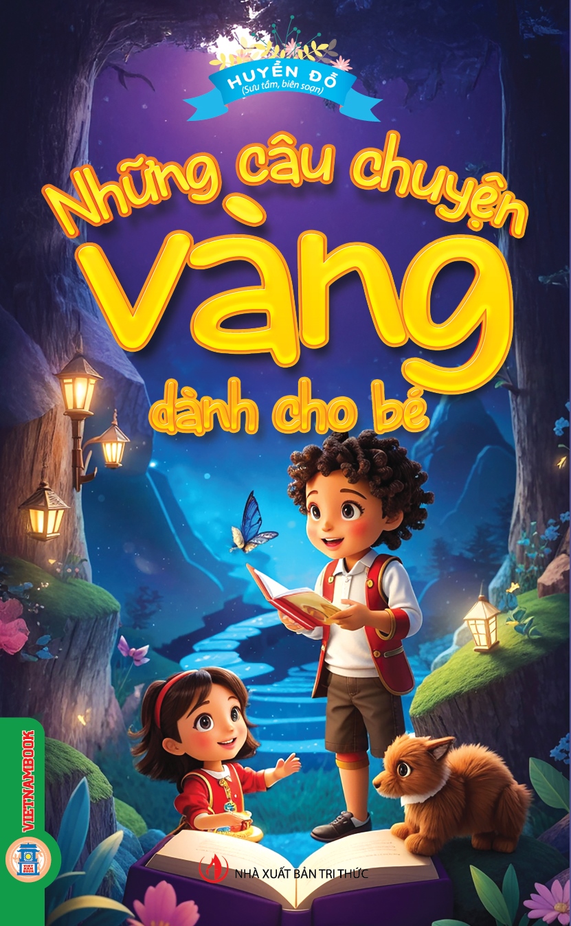 Những Câu Chuyện Vàng Dành Cho Bé