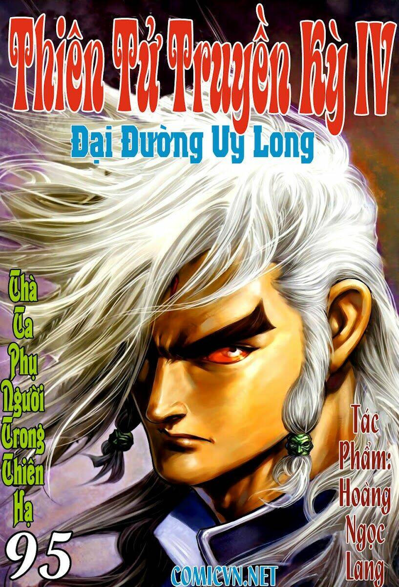 thiên tử truyền kỳ 4 - đại đường uy long chapter 95 1