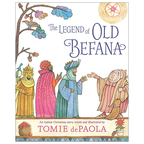 The Legend of Old Befana: An Italian Christmas Story