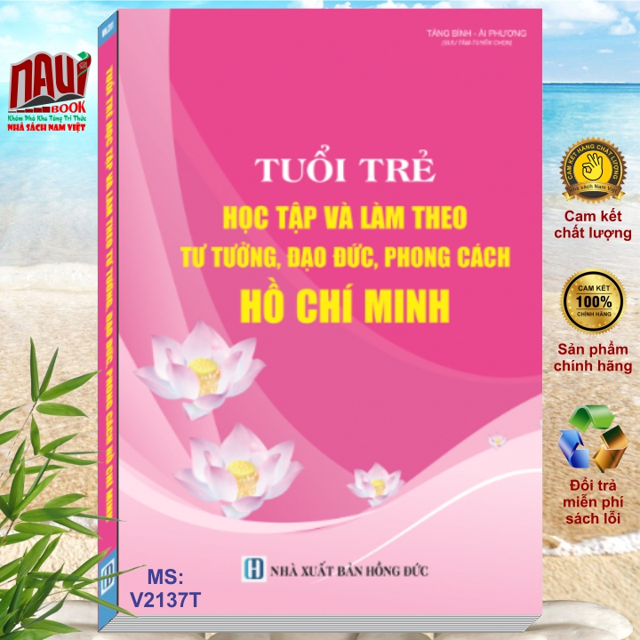 Tuổi Trẻ Học Tập Và Làm Theo Tư Tưởng, Đạo Đức, Phong Cách Hồ Chí Minh