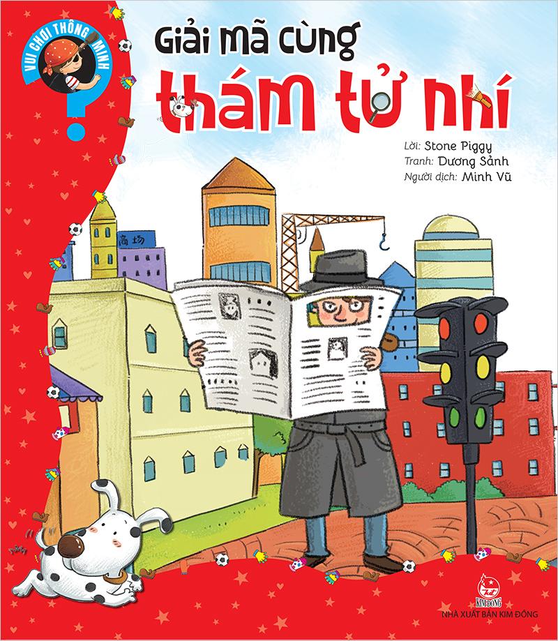 Kim Đồng - Vui chơi thông minh - Giải mã cùng thám tử nhí