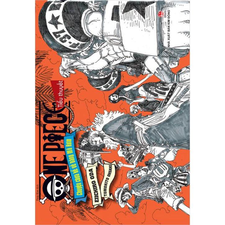 Tiểu thuyết One Piece - Chuyện chưa kể về băng Mũ Rơm - Bản Quyền