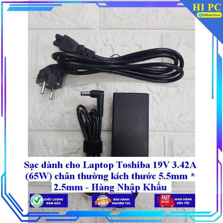 Sạc cho Laptop Toshiba 19V 3.42A (65W) chân 5.5mm * 2.5mm - Kèm Dây nguồn - Hàng Nhập Khẩu