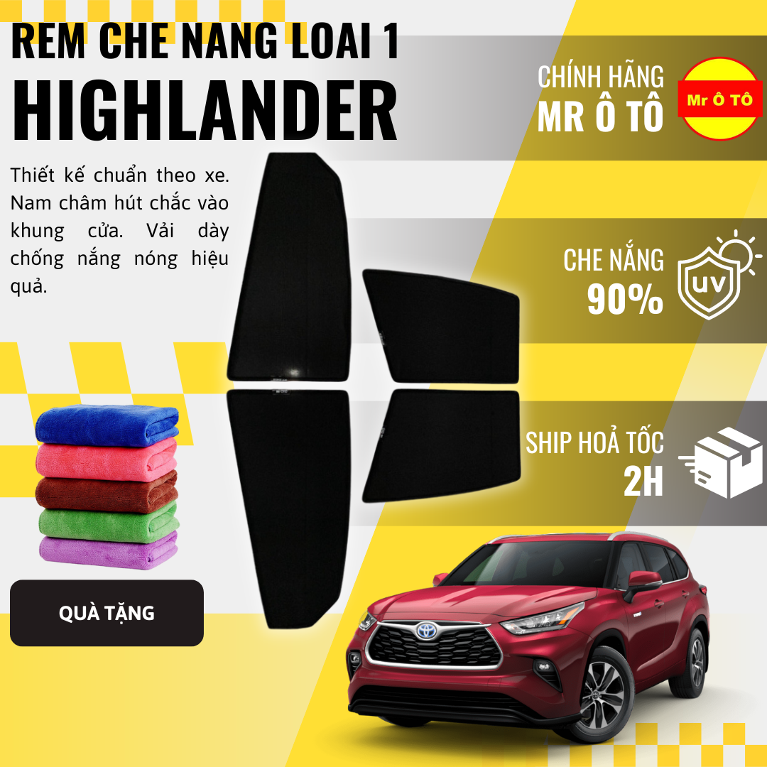 Rèm Che Nắng Xe Toyota Highlander Loại 1 Mr Ô TÔ Bảo Hành 24 tháng Cam Kết Chuẩn Khít Theo Xe