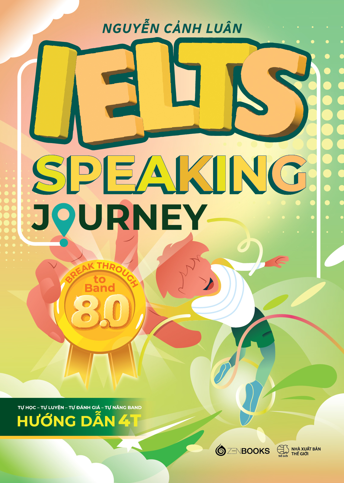 Sách ELTS Speaking Journey - Break Through To Band 8.0