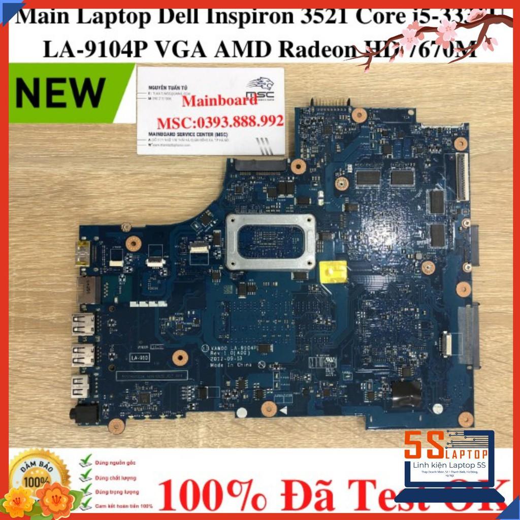 Main Laptop Dell Inspiron 3521 Core i5-3337U LA-9104P VGA AMD Radeon HD 7670M