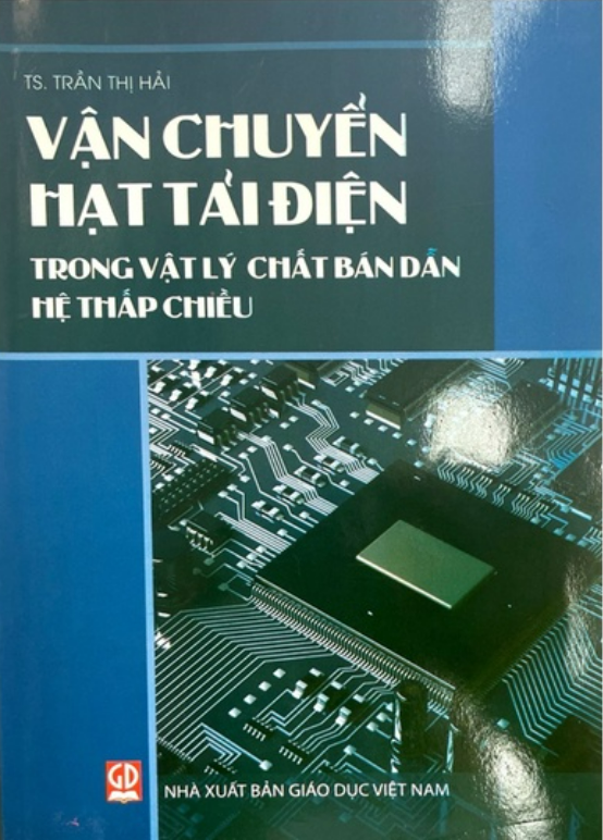 Sách - Vận Chuyển Hạt Tải Điện Trong Vật Lý Chất Bán Dẫn Hệ Thấp Chiều (DN)