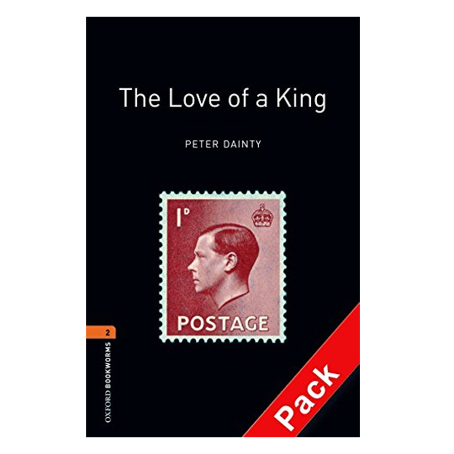 Oxford Bookworms Library (3 Ed.) 2: The Love of a King Audio CD Pack