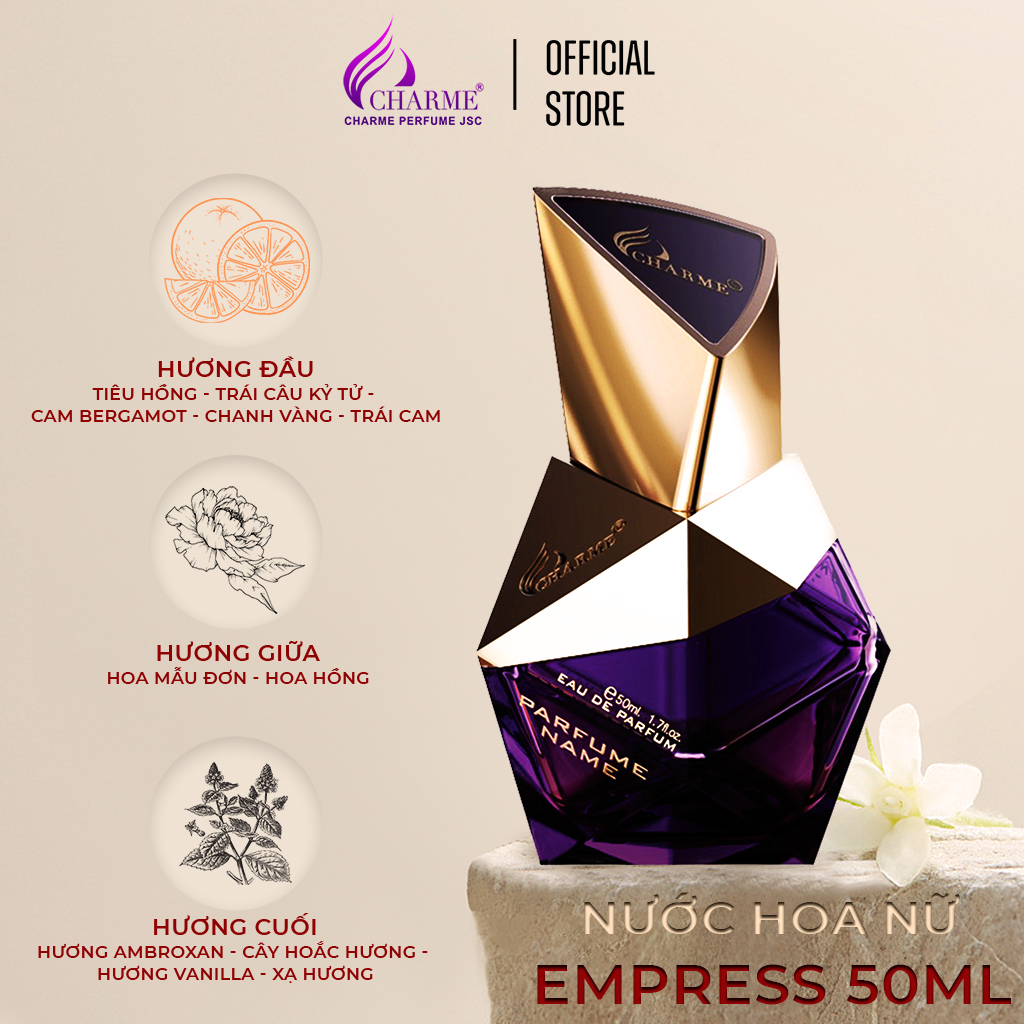 Nướ́c Hoa Nữ Chính Hãng Charme Empress Mùi hương ngọt ngào, nữ tính, đầy cuốn hút 50ml