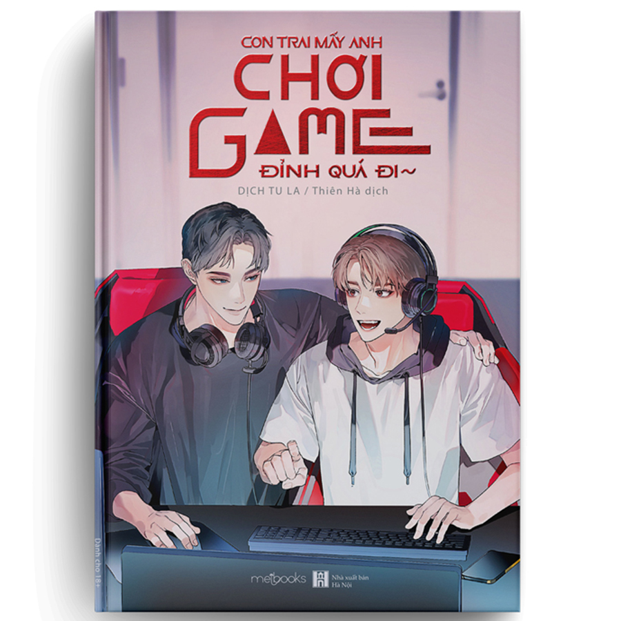 Con Trai Mấy Anh Chơi Game Đỉnh Quá Đi - Bản thường (Tặng kèm: Set Bookmark Chanh và Măng cụt in 2 mặt)