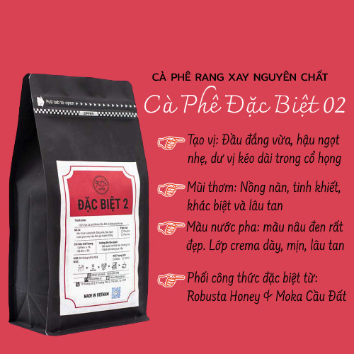 Cà Phê Rang Xay Nguyên Chất - 90S Coffee Vietnam | Đặc Biệt 02 | Công Thức Phối: Moka Cầu Đất + Robusta Honey | 100% Cà Phê Sạch | Cafe Pha Phin - Đắng Vừa - Hậu Ngọt - Túi 500g