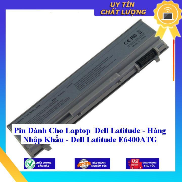 Pin dùng cho Laptop Dell Latitude  E6400 ATG - Hàng Nhập Khẩu MIBAT510