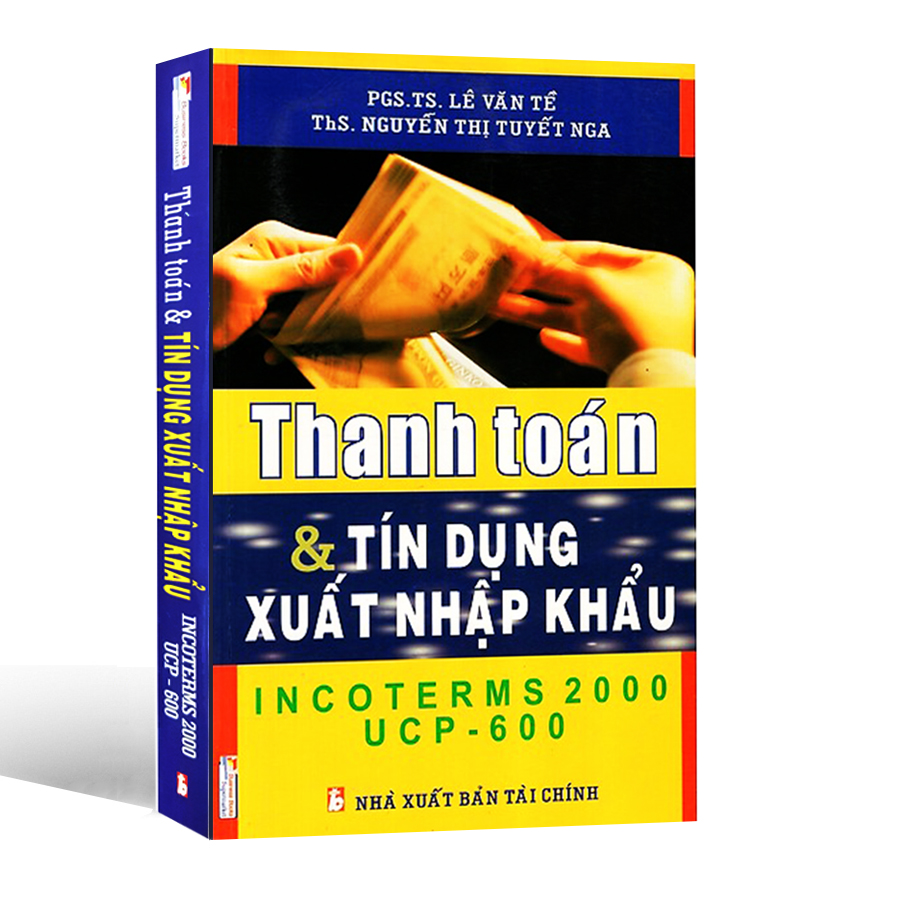 Thanh Toán &amp; Tín Dụng Xuất Nhập Khẩu - Incoterms 2000 UCP600