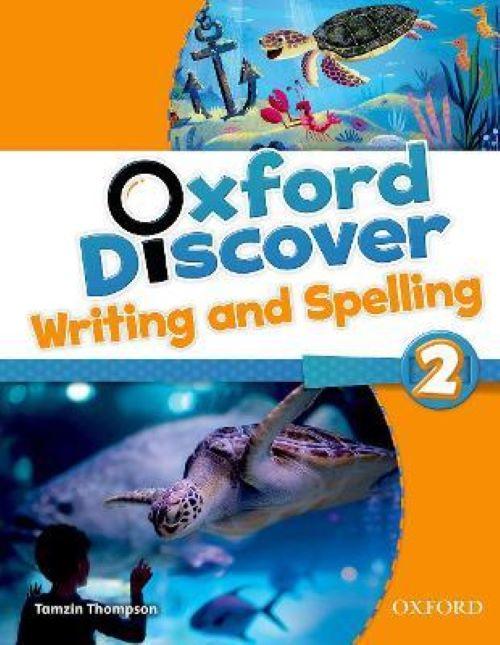 Oxford Discover 2: Writing &amp; Spelling Book