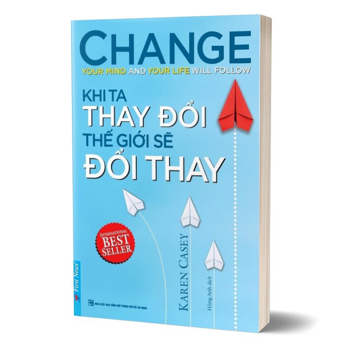 Sách - Khi Ta Thay Đổi Thế Giới Sẽ Đổi Thay