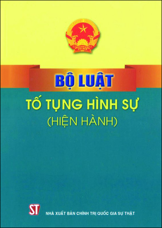 Combo 2 Cuốn: Bộ Luật Hình Sự Của Nước CHXHCN Việt Nam + Bộ Luật Tố Tụng Hình Sự