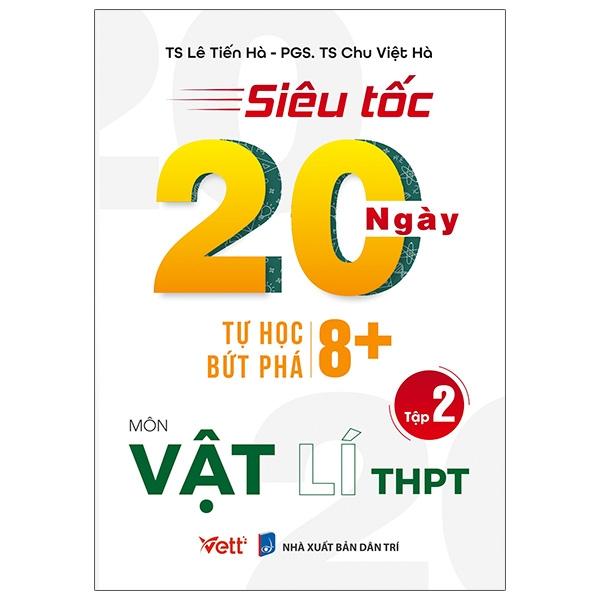 Hình ảnh Siêu Tốc 20 Ngày Tự Học Bứt Phá 8+ Môn Vật Lý THPT - Tập 2