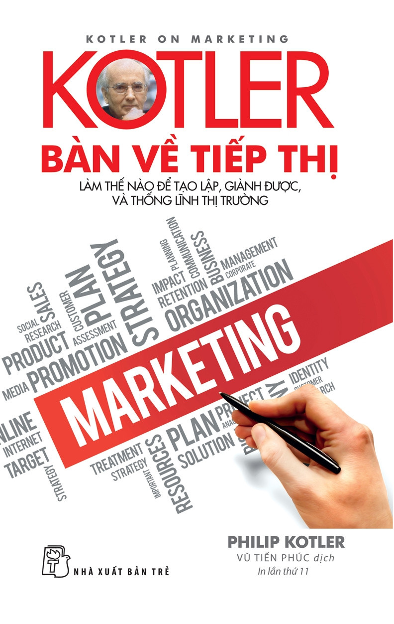 KOTLER BÀN VỀ TIẾP THỊ - Philip Kotler - Vũ Tiến Phúc dịch -