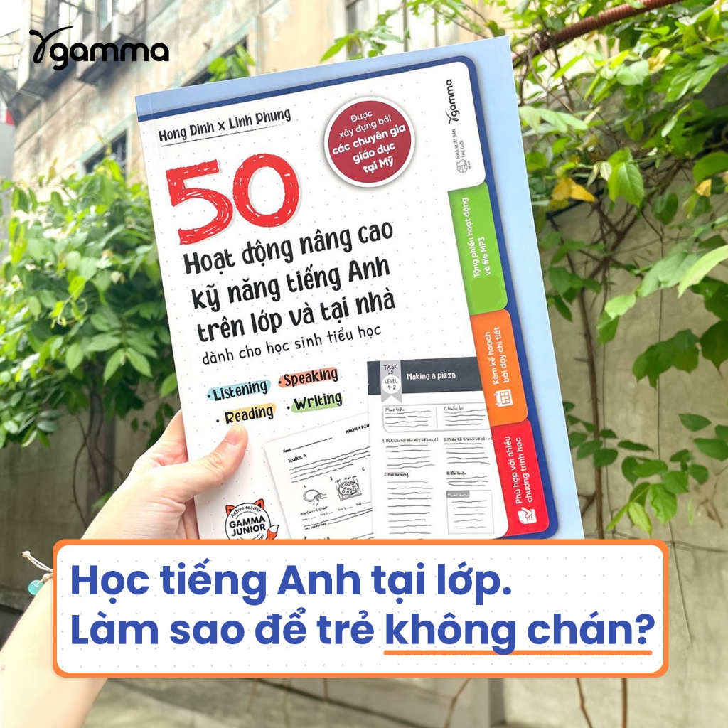 50 Hoạt Động Nâng Cao Kỹ Năng Tiếng Anh Trên Lớp Và Tại Nhà Dành Cho Học Sinh Tiểu Học - Bản Quyền