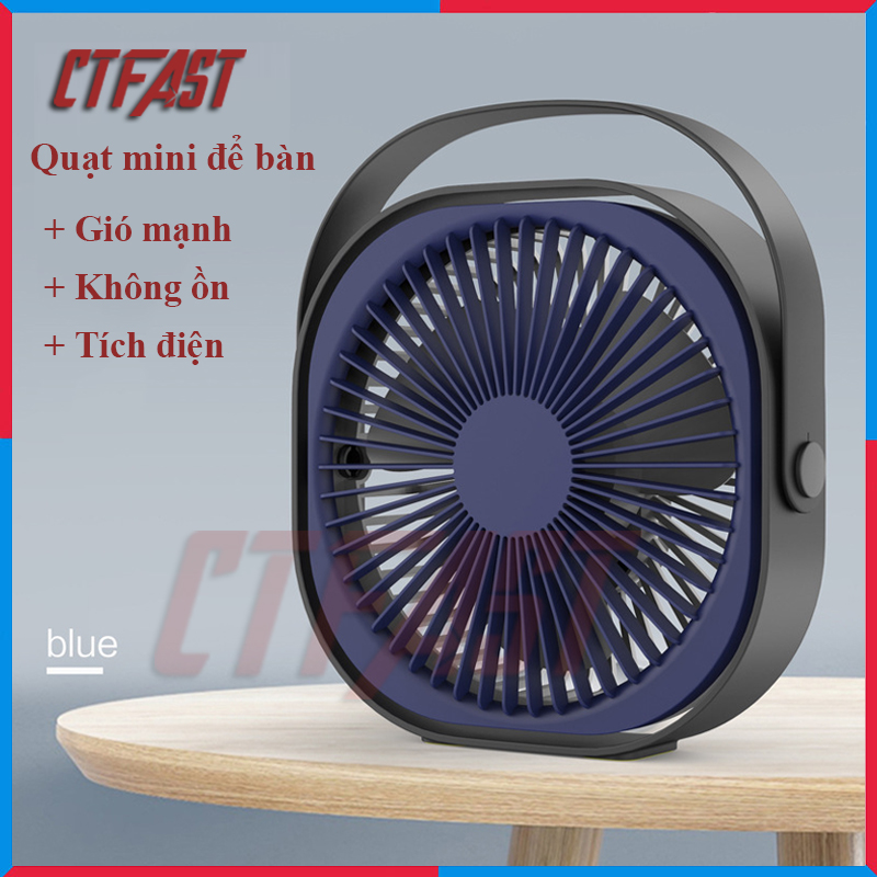 Quạt mini để bàn, quạt tích điện usb CTFAST M102 - Quạt cầm tay 3 tốc độ, điều chỉnh hướng gió 360 độ, không gây ồn, pin sạc dung lượng cao - hàng chính hãng