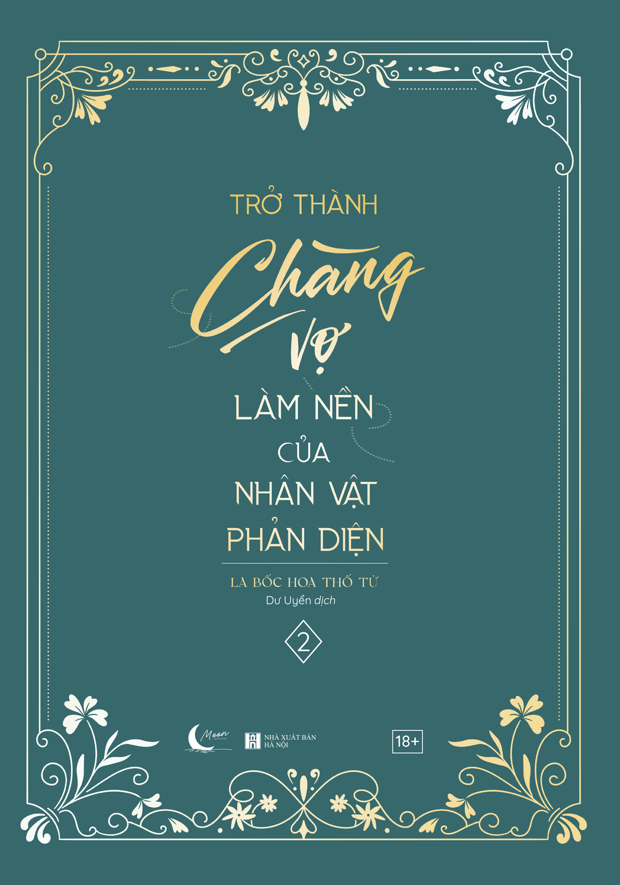 Sách - Trở Thành Chàng Vợ Làm Nền Của Nhân Vật Phản Diện - Tập 2 - Tặng Kèm Bookmark