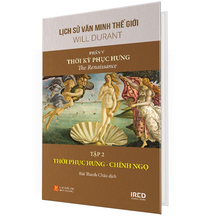 Lịch Sử Văn Minh Thế Giới - Phần V: Thời Kỳ Phục Hưng