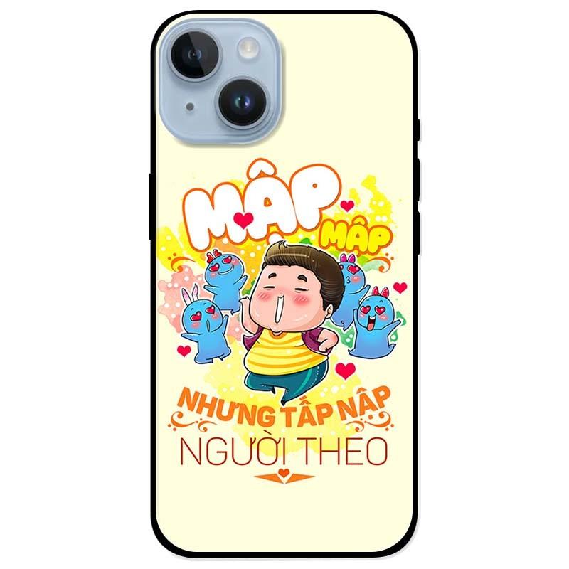 Ốp lưng dành cho Iphone 14 - Iphone 14 Plus - Iphone 14 Pro - Iphone 14 Pro Max - Mập Tấp Người Theo Nam