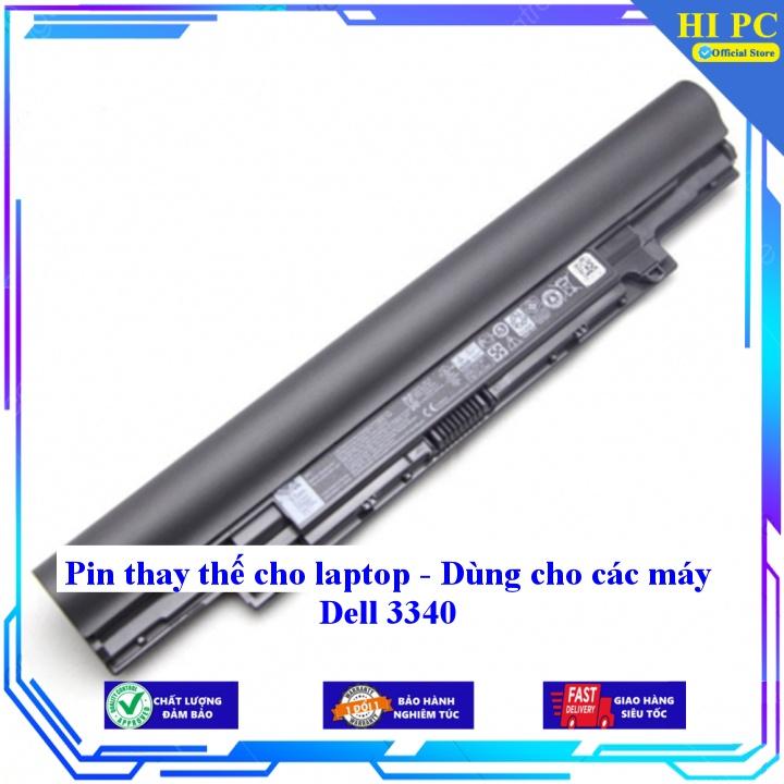 Pin thay thế cho laptop - Dùng cho các máy Dell 3340 - Hàng Nhập Khẩu