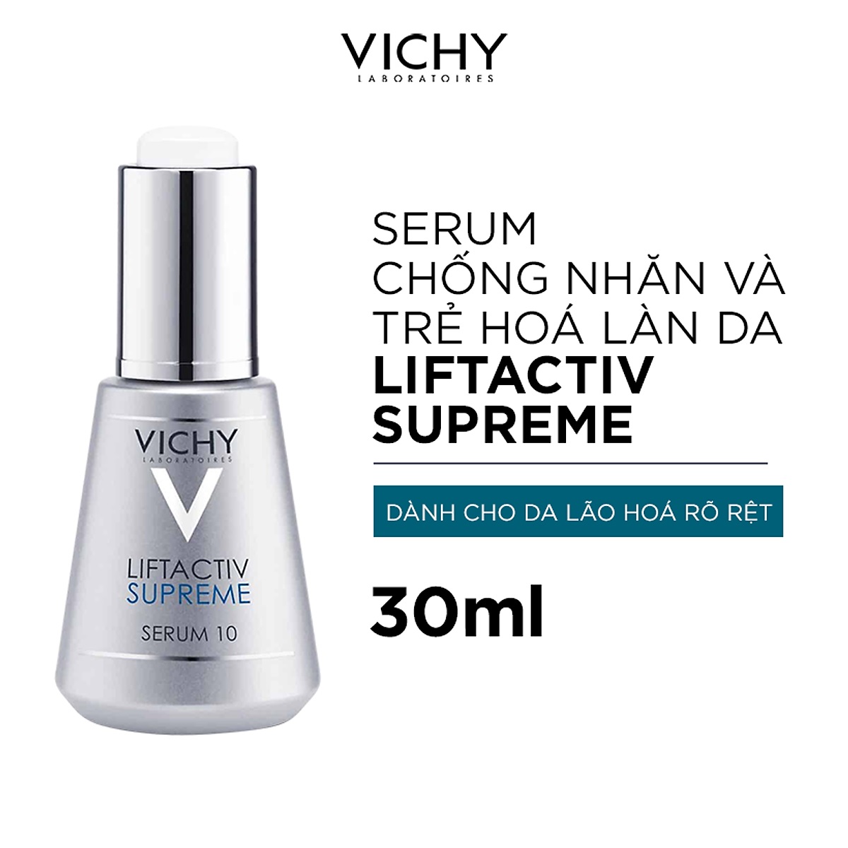 Dưỡng chất giúp ngăn ngừa 10 dấu hiệu lão hóa & làm săn chắc làn da VICHY Liftactiv Supreme Serum 30ml + Quà tặng