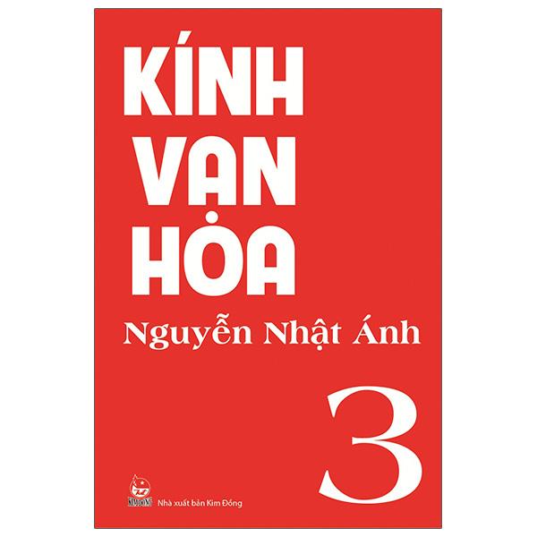 Kính Vạn Hoa - Tập 3 Tái Bản 2022