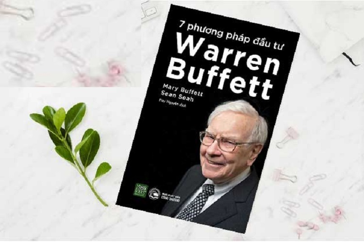 7 Phương Pháp Đầu Tư Warren Buffet