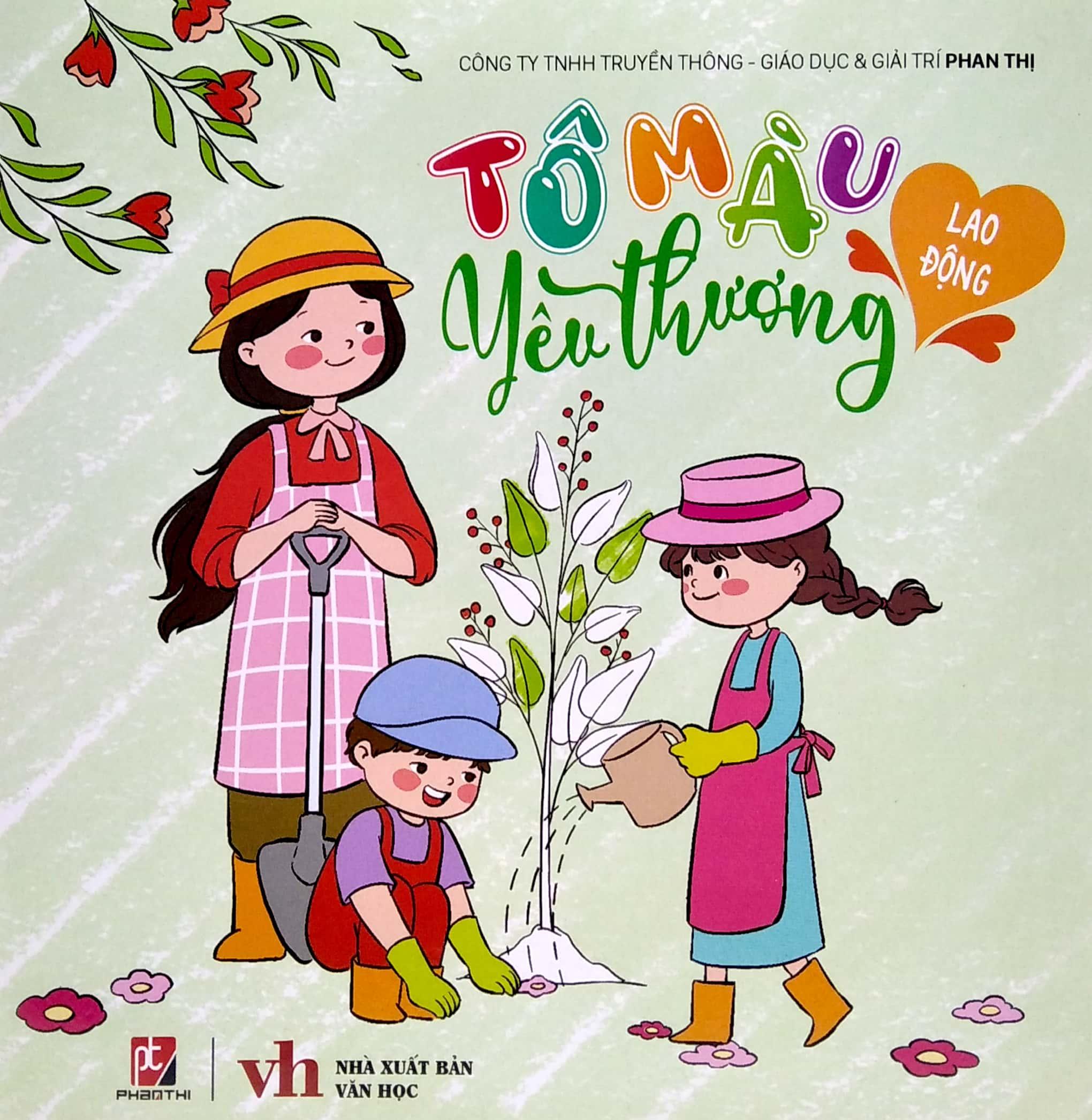 Tô Màu Yêu Thương - Lao Động