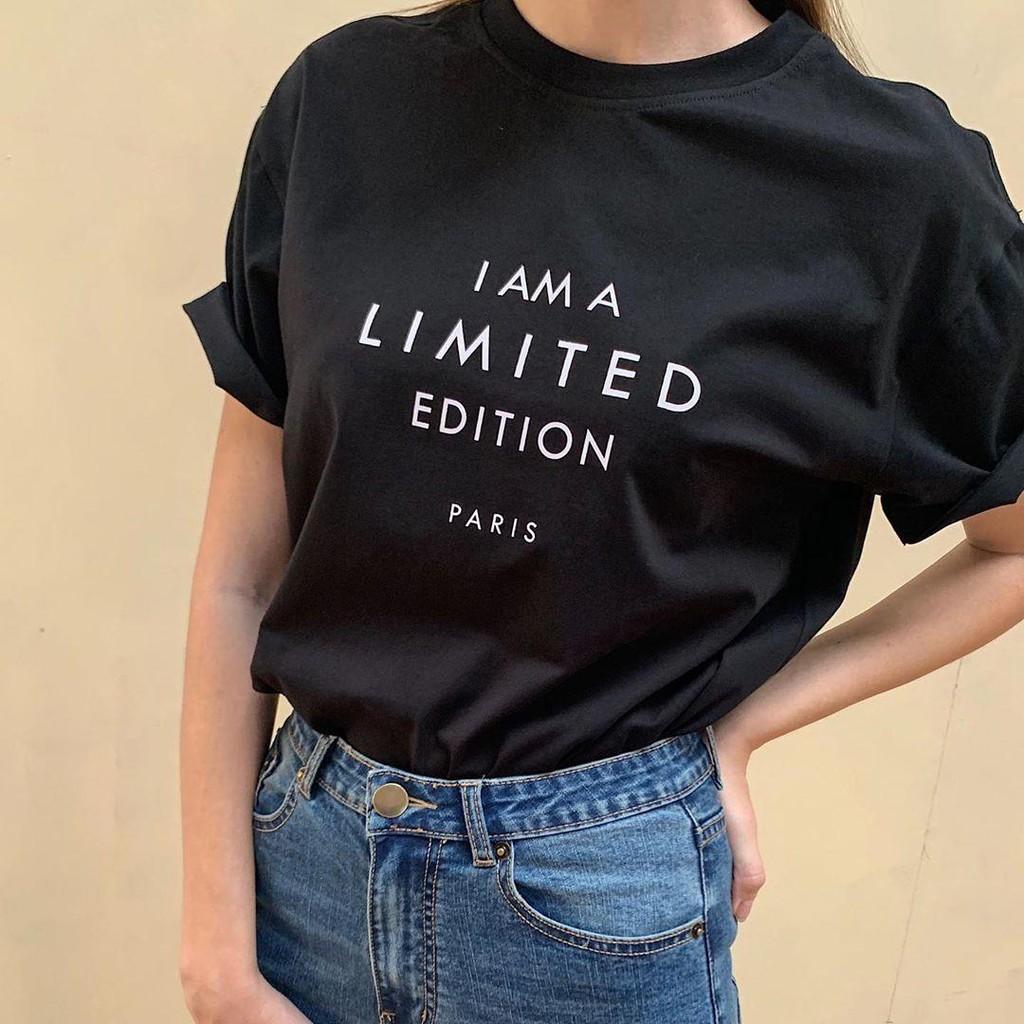 Áo Thun Nữ I AM A LIMITED EDITION - KÈM HÌNH THẬT