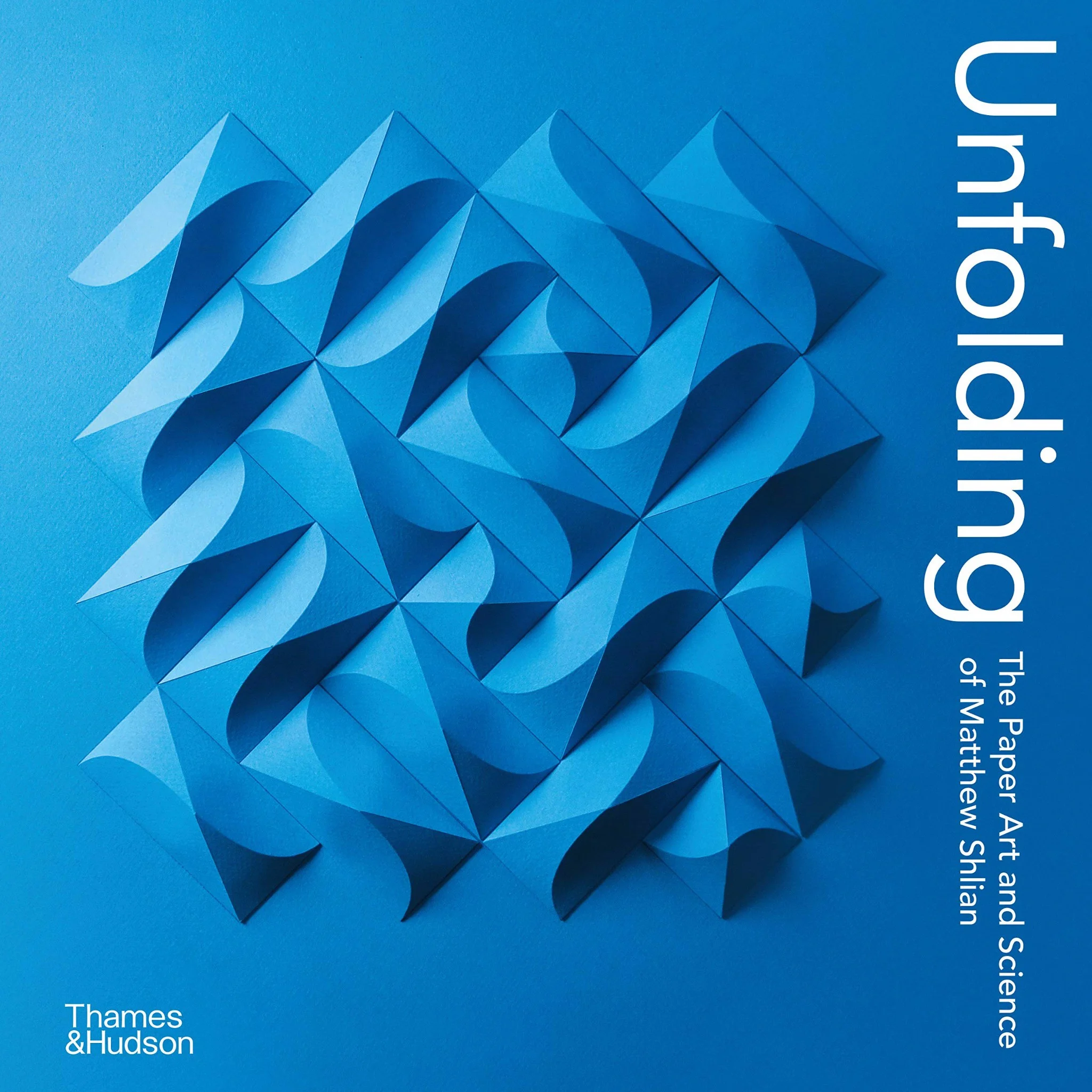 Artbook - Sách Tiếng Anh - Unfolding: The Paper Art and Science of Matthew Shlian