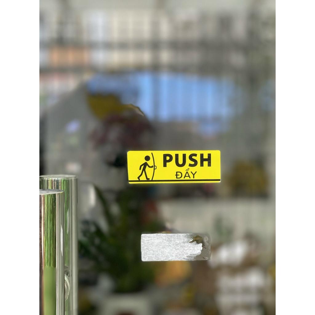 Bộ 2 Tem Dán Cửa Kính, Mở Cửa Kéo và Đẩy | Pull &amp; Push - Tem Decal Nhựa Cảnh Báo Dán Cửa Ra Vào, Tiện  TakyHome 5001