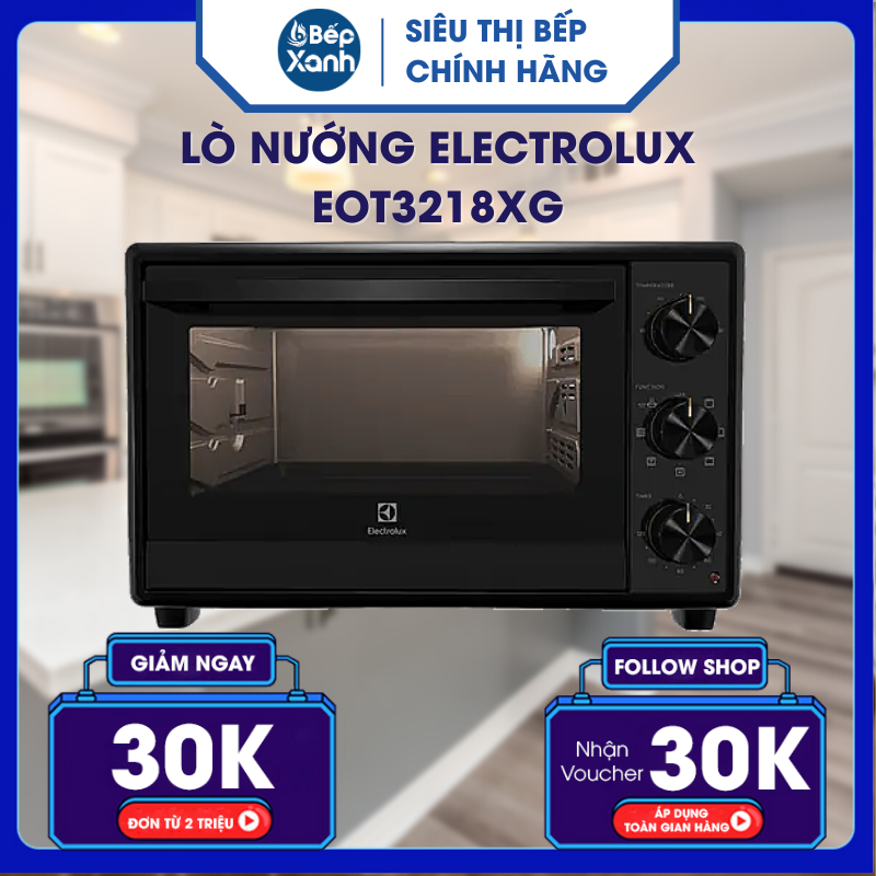 Lò Nướng Electrolux EOT3218XG - Hàng Chính Hãng