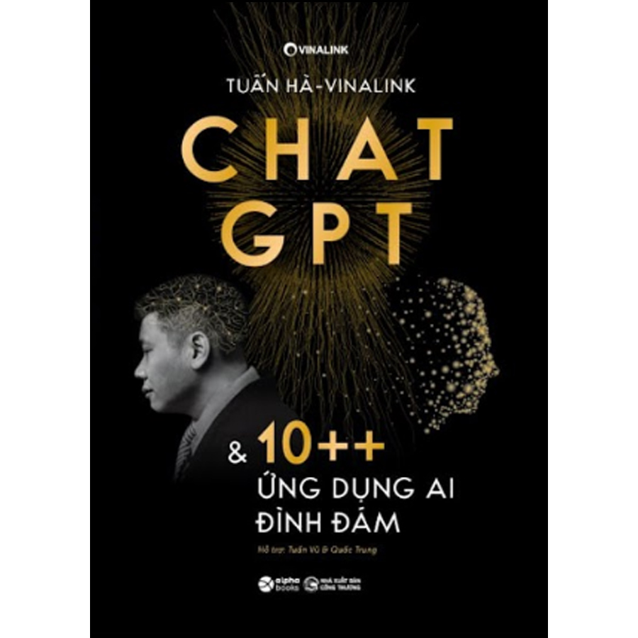 Chat GPT &amp; 10++ Ứng Dụng AI Đình Đám