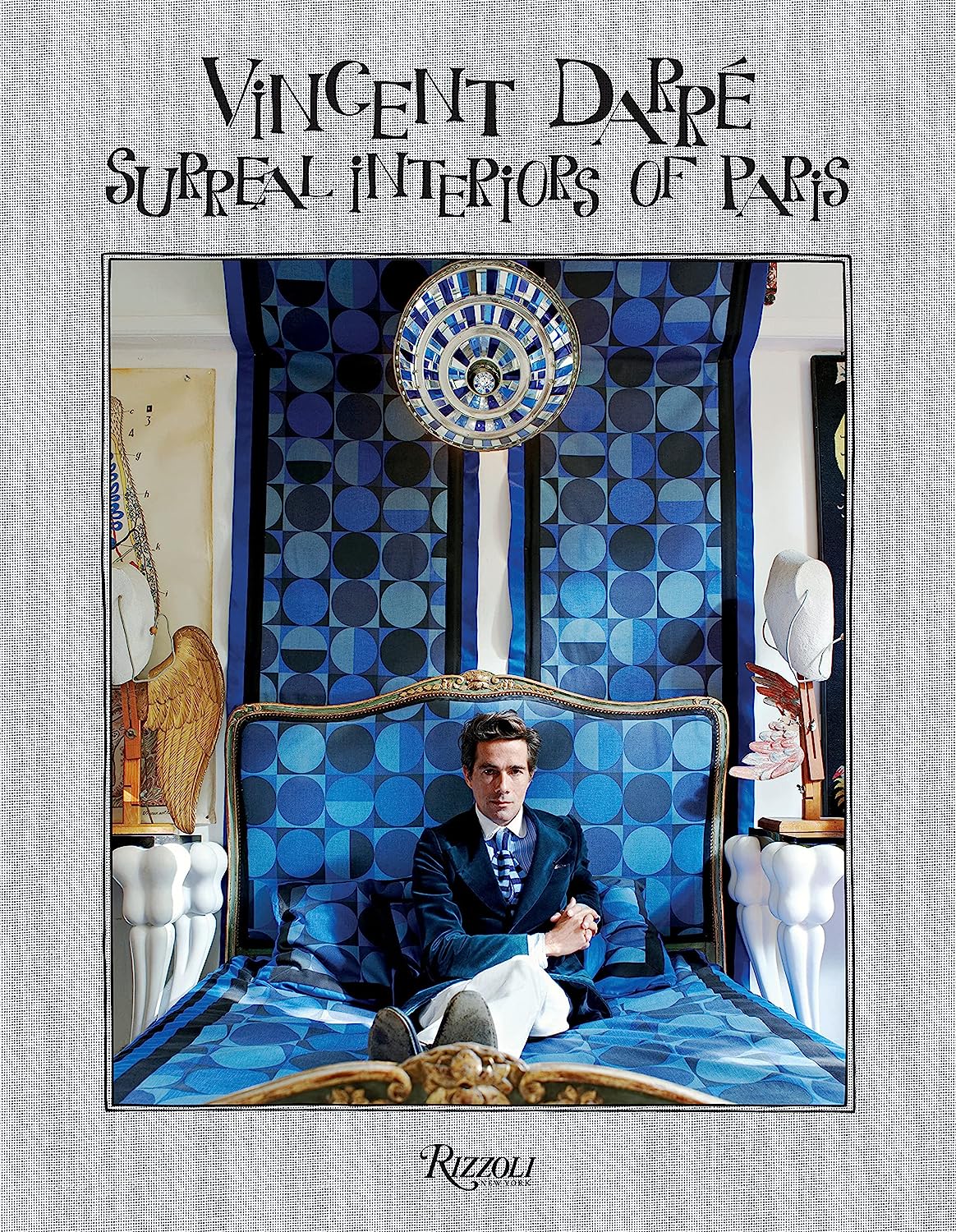 Artbook - Sách Tiếng Anh - Vincent Darre: Surreal Interiors of Paris