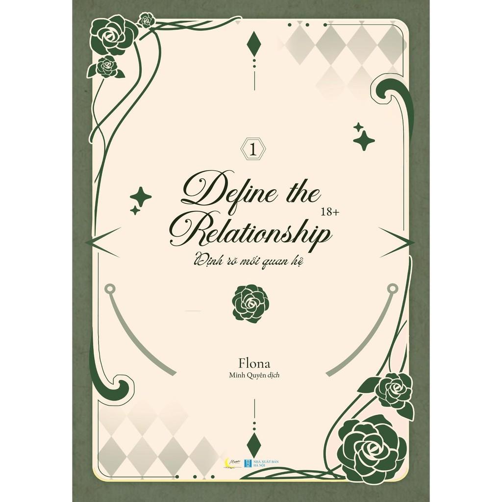 Sách Define The Relationship - Định Rõ Mối Quan Hệ Tập 1 - Bản Quyền
