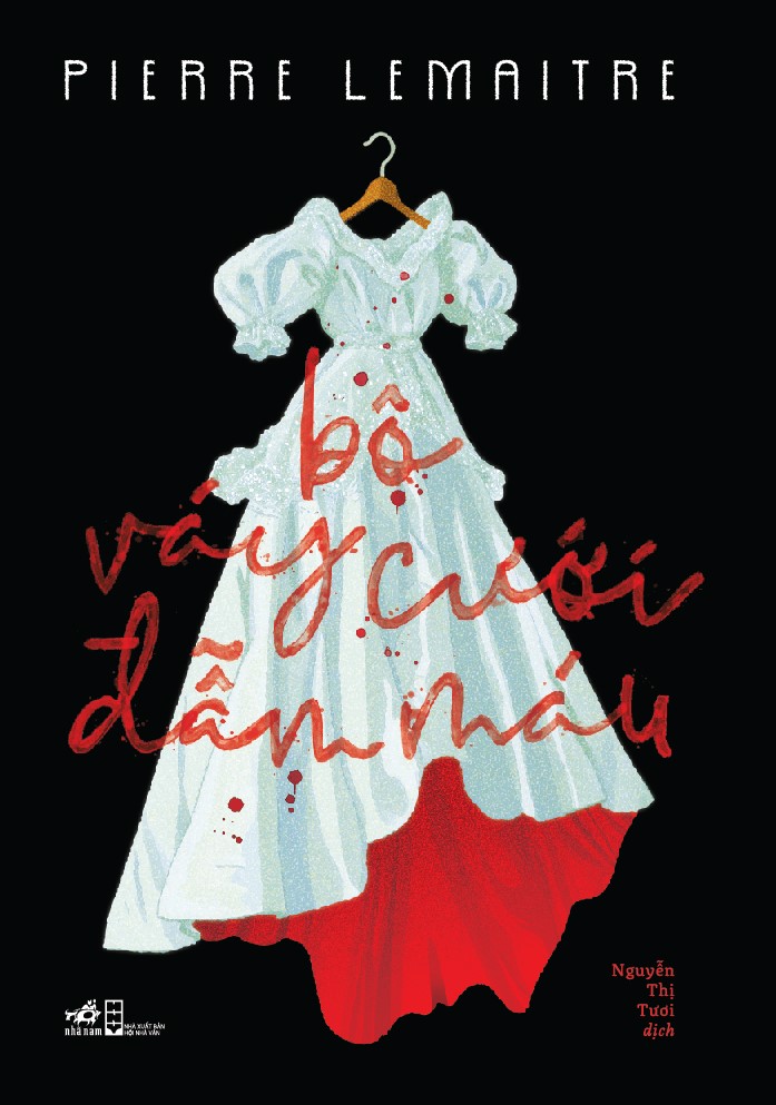 Sách - Bộ váy cưới đẫm máu (Pierre Lemaitre) (Nhã Nam Official)