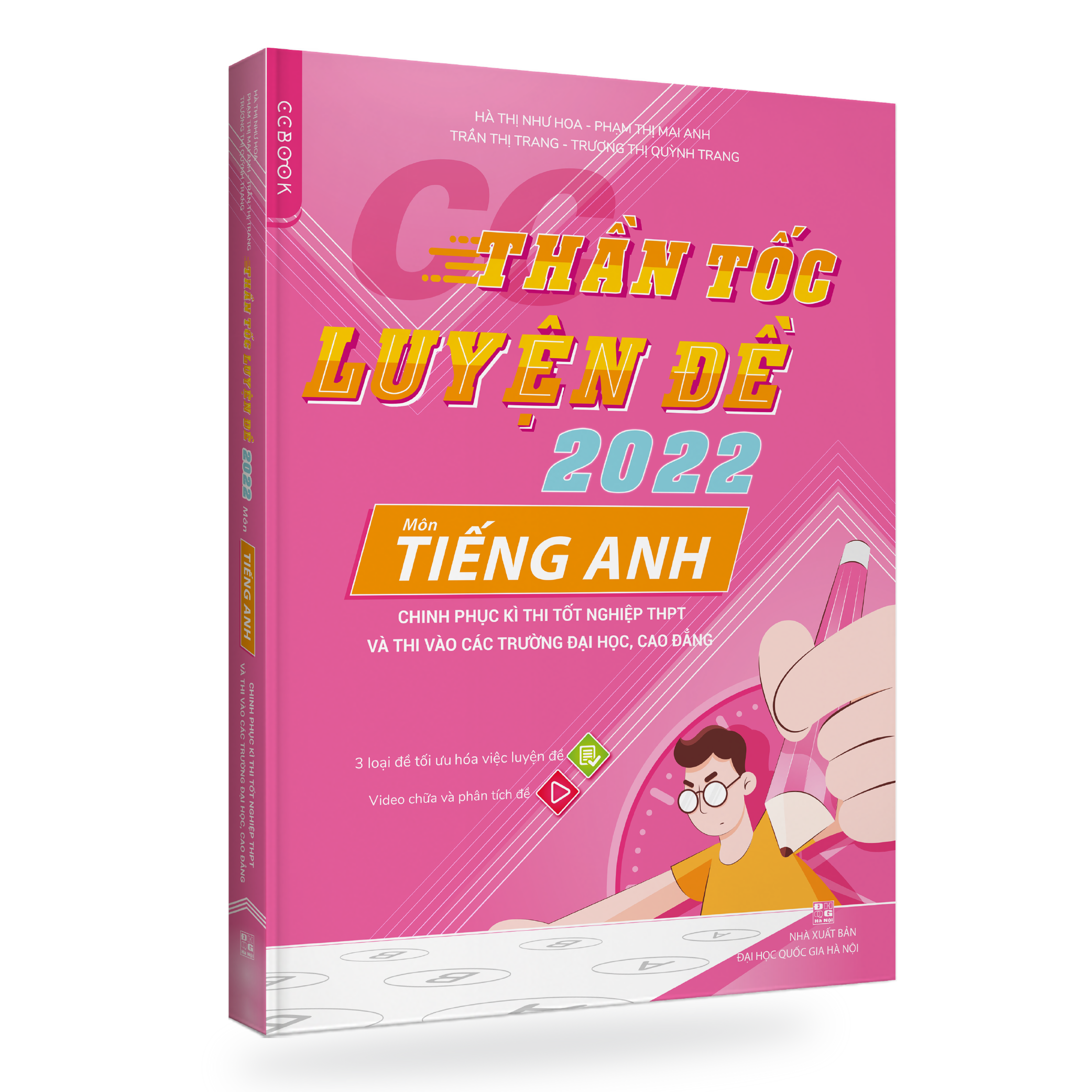 Sách - CC Thần tốc luyện đề 2022 môn Tiếng anh chinh phục kỳ thi tốt nghiệp THPT và thi vào các trường đại học, cao đẳng