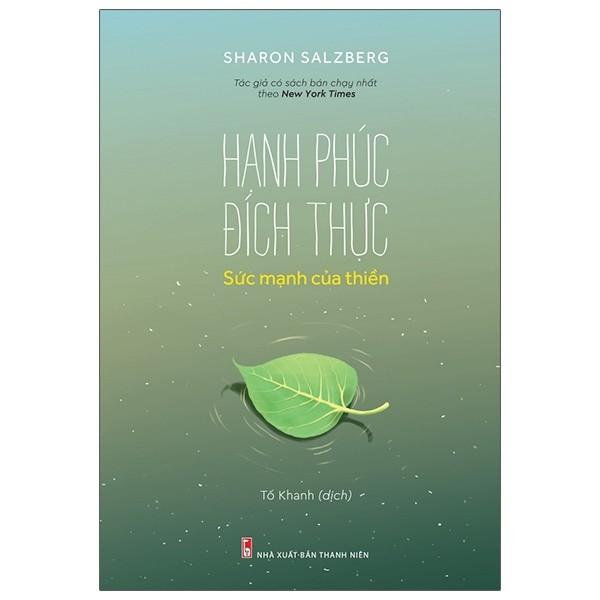 Sách - Hạnh Phúc Đích Thực - Sức Mạnh Của Thiền