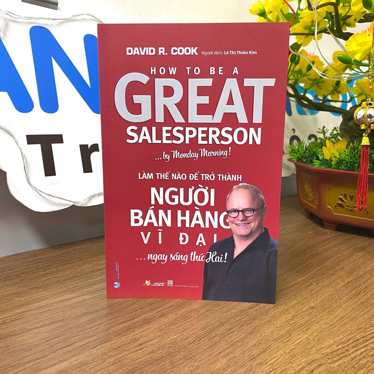 Sách Làm Thế Nào Để Trở Thành Người Bán Hàng Vĩ Đại… Ngay Sáng Thứ Hai