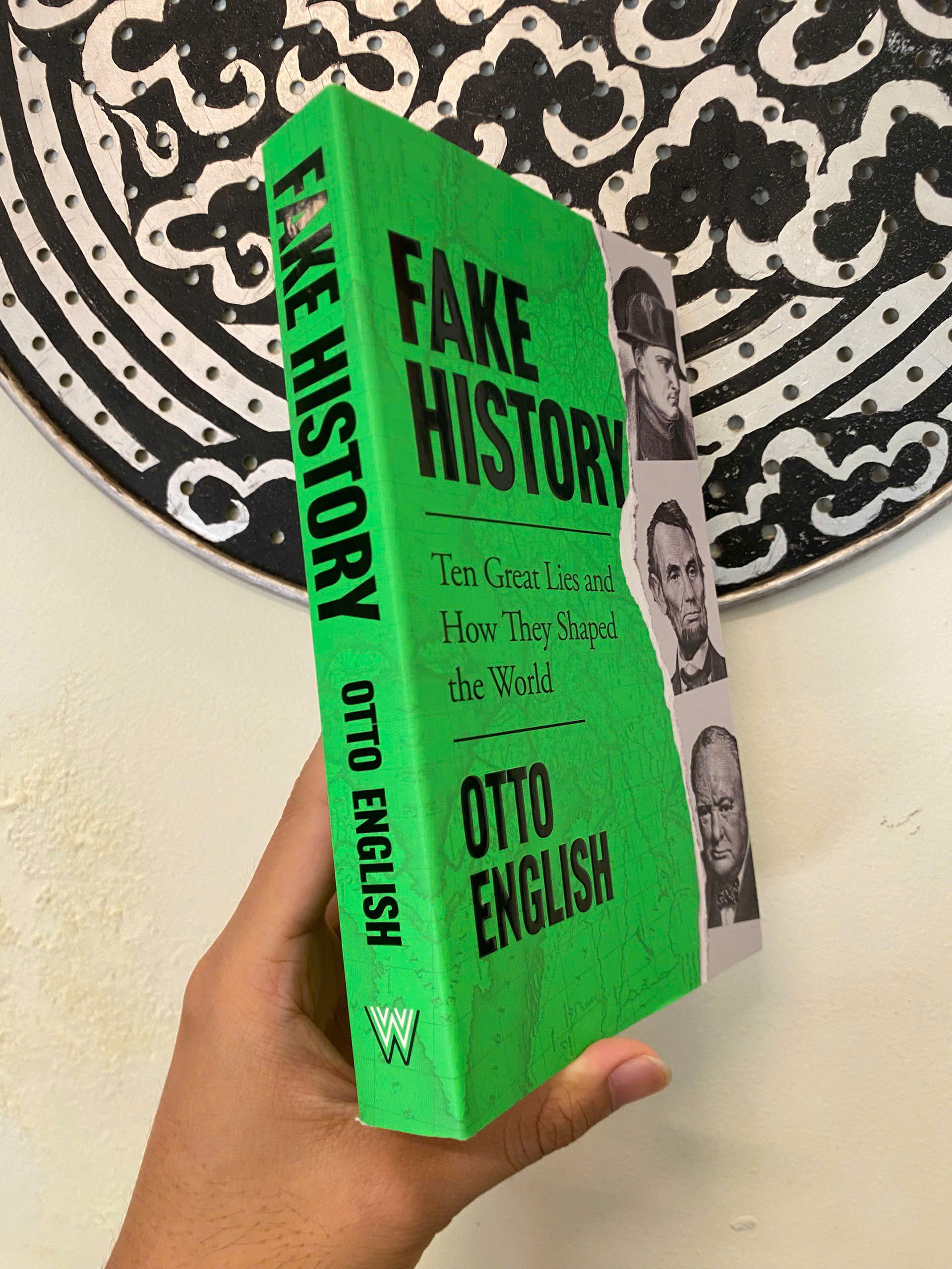 Sách - Fake History Ten Great Lies and How They Shaped the World by Otto English | Sách ngoại văn