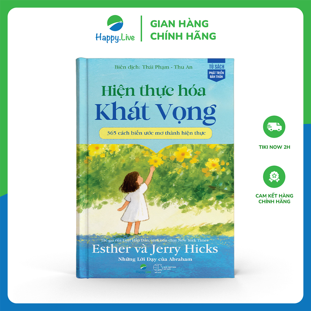 Sách Hiện thực hóa khát vọng - Manifest Your Desires- Happy Live