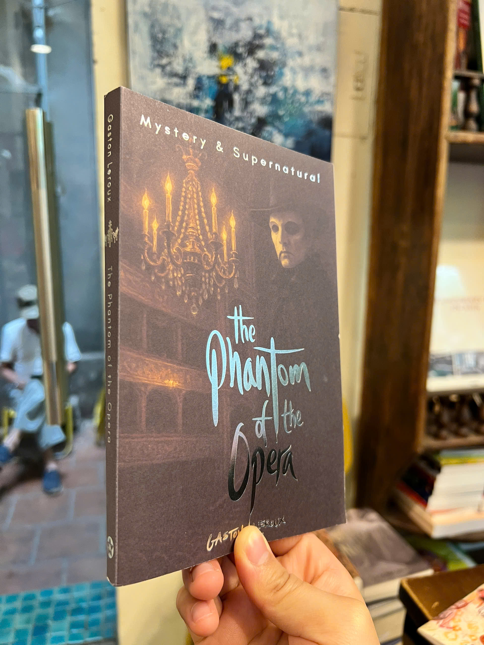 Sách - The Phantom of the Opera by Gaston Leroux | Horror / Gothic / Ngoại văn Kinh dị / Nhập khẩu