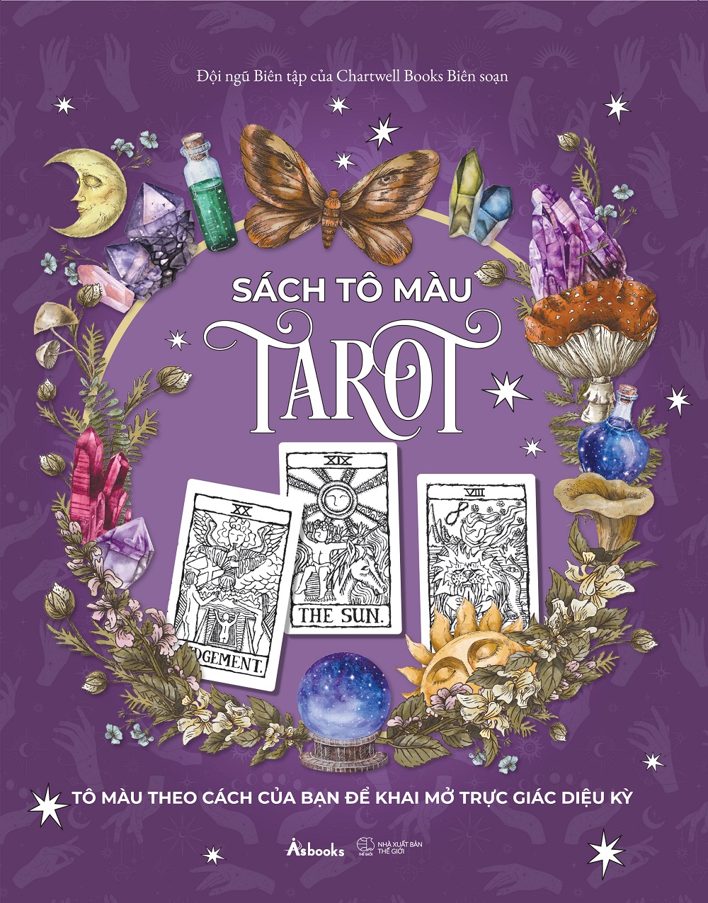 Tô Màu Tarot - Tô Màu Theo Cách Của Bạn Để Khai Mở Trực Giác Diệu Kỳ