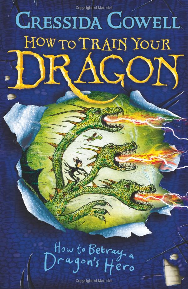 How to Train Your Dragon: How to Betray a Dragon's Hero (Book 11)